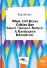 Image for Top Secret! What 100 Brave Critics Say about Second Nature