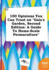 Image for 100 Opinions You Can Trust on Gaia&#39;s Garden, Second Edition