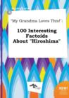 Image for My Grandma Loves This! : 100 Interesting Factoids about Hiroshima