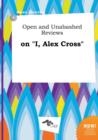Image for Open and Unabashed Reviews on I, Alex Cross
