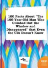 Image for 100 Facts about the 100-Year-Old Man Who Climbed Out the Window and Disappeared That Even the CIA Doesn&#39;t Know