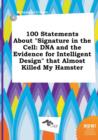 Image for 100 Statements about Signature in the Cell