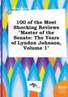 Image for 100 of the Most Shocking Reviews Master of the Senate