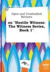 Image for Open and Unabashed Reviews on Hostile Witness