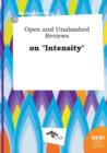 Image for Open and Unabashed Reviews on Intensity