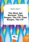Image for Bull&#39;s Eye! : The Most Apt Reviews Time Keeper, the CD: Time Keeper, the CD