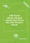 Image for 100 Facts about Ahmad Jamal That Even the CIA Doesn&#39;t Know