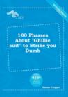 Image for 100 Phrases about Ghillie Suit to Strike You Dumb