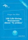 Image for Forget the Pills! 100 Life-Giving Statements about Tj Yeldon