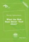 Image for Wacky Aphorisms, What the Web Says about Turf Shoes