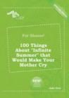 Image for For Shame! 100 Things about Infinite Summer That Would Make Your Mother Cry