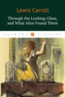 Image for Through the Looking-Glass, and What Alice Found There