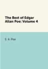 Image for The Best of Edgar Allan Poe: Volume 4