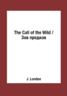 Image for The Call of the Wild / Zov predkov