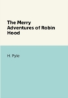 Image for The Merry Adventures of Robin Hood