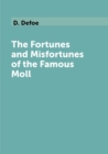 Image for The Fortunes and Misfortunes of the Famous Moll
