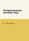 Image for The Body Snatcher and Other Tales