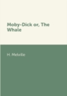 Image for Moby-Dick or, The Whale