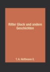Image for Ritter Gluck und andere Geschichten