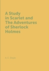Image for A Study in Scarlet and The Adventures of Sherlock Holmes