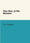 Image for Heu-Heu, or the Monster