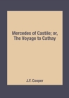 Image for Mercedes of Castile; or, The Voyage to Cathay