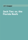 Image for Jack Tier; or, the Florida Reefs