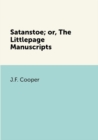 Image for Satanstoe; or, The Littlepage Manuscripts