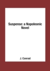 Image for Suspense: a Napoleonic Novel