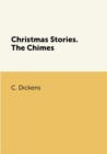 Image for Christmas Stories. The Chimes