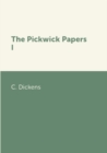 Image for The Pickwick Papers I