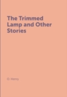 Image for The Trimmed Lamp and Other Stories