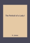 Image for The Portrait of a Lady I