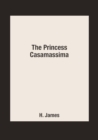 Image for The Princess Casamassima