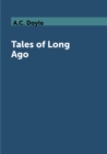 Image for Tales of Long Ago