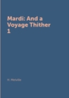 Image for Mardi: And a Voyage Thither  1