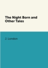 Image for The Night Born and Other Tales