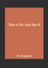 Image for Tales of the Jazz Age IV
