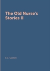 Image for The Old Nurse&#39;s Stories II