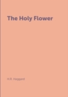 Image for The Holy Flower