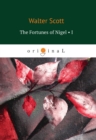 Image for The Fortunes of Nigel I