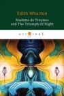 Image for Madame de Treymes and The Triumph Of Night