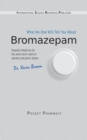 Image for Bromazepam : What No One Will Tell You About.