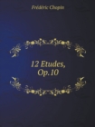 Image for 12 Studies for Piano, Op. 10 : Softcover