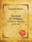Image for Notebook for Wolfgang : 32 pieces on two staves piano solo
