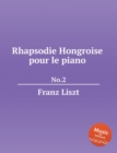 Image for Rhapsodie Hongroise pour le piano No.2, S.244/2