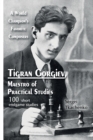 Image for Tigran Gorgiev, Maestro of Practical Studies: A World Champion&#39;s Favorite Composers