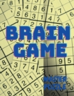 Image for Brain Game : Sudoku Puzzle Book for Adults Players