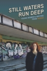 Image for Still waters run deep: young women&#39;s writing from Russia