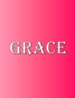Image for Grace : 100 Pages 8.5 X 11 Personalized Name on Notebook College Ruled Line Paper